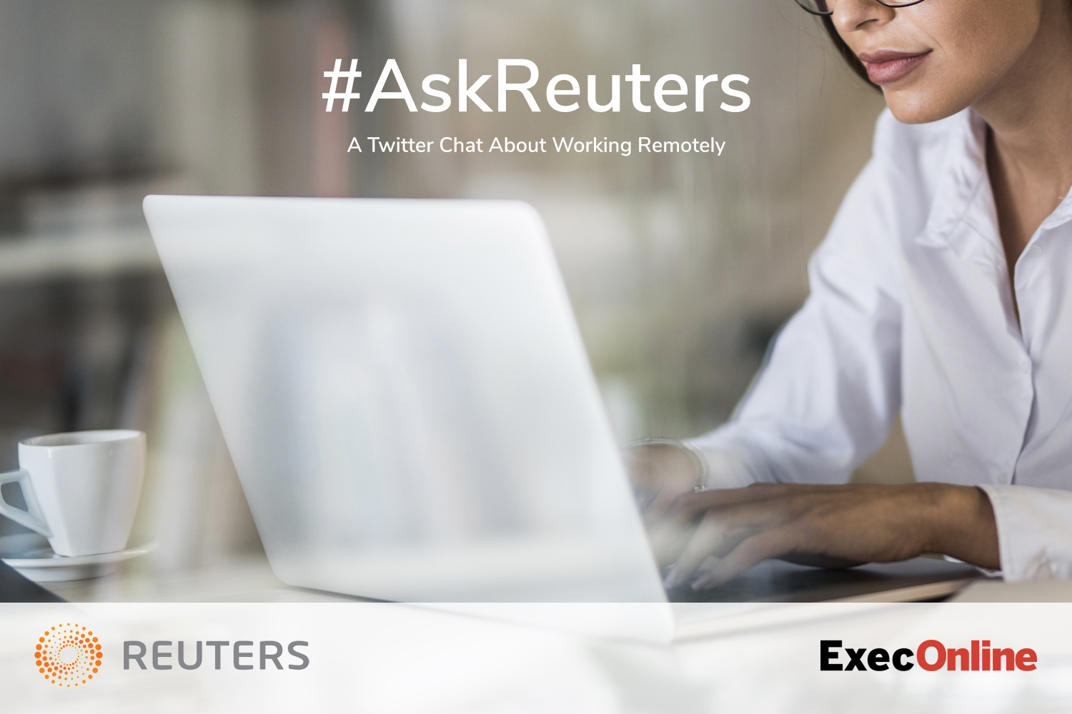 Execonline Joins Askreuters Twitter Chat On Remote Work Execonline Execonline Joins Askreuters Twitter Chat On Remote Work Execonline